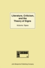 Image for Literature, Criticism, and the Theory of Signs