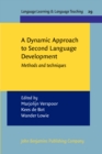 Image for A Dynamic Approach to Second Language Development