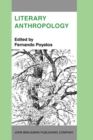 Image for Literary Anthropology : A new interdisciplinary approach to people, signs and literature