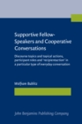 Image for Supportive Fellow-Speakers and Cooperative Conversations