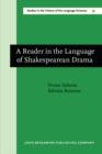 Image for A Reader in the Language of Shakespearean Drama