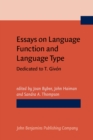 Image for Essays on Language Function and Language Type
