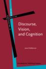 Image for Discourse, Vision, and Cognition