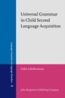 Image for Universal Grammar in Child Second Language Acquisition