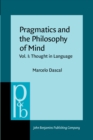 Image for Pragmatics and the Philosophy of Mind