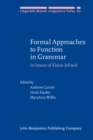 Image for Formal Approaches to Function in Grammar : In honor of Eloise Jelinek