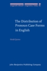 Image for The Distribution of Pronoun Case Forms in English