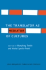 Image for The Translator as Mediator of Cultures