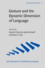 Image for Gesture and the Dynamic Dimension of Language