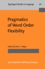 Image for Pragmatics of Word Order Flexibility
