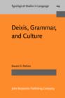 Image for Deixis, Grammar, and Culture