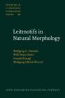 Image for Leitmotifs in Natural Morphology