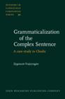 Image for Grammaticalization of the Complex Sentence