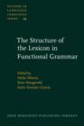 Image for The Structure of the Lexicon in Functional Grammar