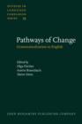 Image for Pathways of change  : grammaticalization in English