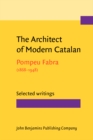 Image for The Architect of Modern Catalan : Selected writings