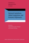 Image for National Capitalisms, Global Competition, and Economic Performance