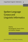 Image for Spoken Language Corpus and Linguistic Informatics