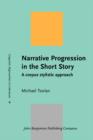 Image for Narrative Progression in the Short Story : A corpus stylistic approach