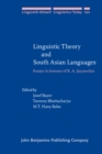 Image for Linguistic Theory and South Asian Languages : Essays in honour of K. A. Jayaseelan