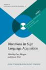 Image for Directions in sign language acquisition