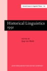 Image for Historical Linguistics 1991 : Papers from the 10th International Conference on Historical Linguistics, Amsterdam, August 12-16, 1991