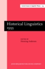 Image for Historical Linguistics 1993 : Selected papers from the 11th International Conference on Historical Linguistics, Los Angeles, 16-20 August 1993