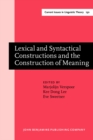 Image for Lexical and Syntactical Constructions and the Construction of Meaning