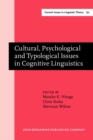 Image for Cultural, Psychological and Typological Issues in Cognitive Linguistics