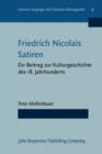 Image for Friedrich Nicolais Satiren : Ein Beitrag zur Kulturgeschichte des 18. Jahrhunderts