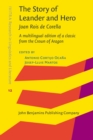 Image for The story of leander and hero, by Joan Roâis de Corella  : a multilingual edition of a classic from the crown of aragon
