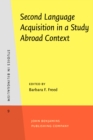 Image for Second Language Acquisition in a Study Abroad Context