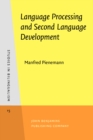 Image for Language Processing and Second Language Development