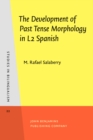 Image for The Development of Past Tense Morphology in L2 Spanish