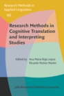 Image for Research Methods in Cognitive Translation and Interpreting Studies