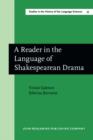 Image for A Reader in the Language of Shakespearean Drama