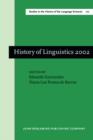 Image for History of Linguistics 2002 : Selected papers from the Ninth International Conference on the History of the Language Sciences, 27-30 August 2002, Sao Paulo - Campinas