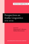 Image for Perspectives on Arabic Linguistics : Papers from the annual symposium on Arabic linguistics. Volume XVII–XVIII: Alexandria, 2003 and Norman, Oklahoma 2004