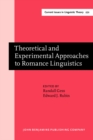 Image for Theoretical and Experimental Approaches to Romance Linguistics : Selected papers from the 34th Linguistic Symposium on Romance Languages (LSRL), Salt Lake City, March 2004