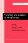 Image for Variation and Change in Morphology
