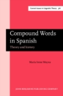 Image for Compound Words in Spanish : Theory and history
