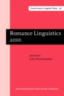 Image for Romance Linguistics 2010 : Selected papers from the 40th Linguistic Symposium on Romance Languages (LSRL), Seattle, Washington, March 2010