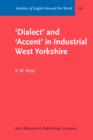 Image for &#39;Dialect&#39; and &#39;Accent&#39; in Industrial West Yorkshire