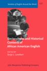 Image for Sociocultural and Historical Contexts of African American English