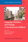 Image for Language Variation and Change in the American Midland
