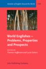 Image for World Englishes - Problems, Properties and Prospects