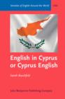 Image for English in Cyprus or Cyprus English : An empirical investigation of variety status