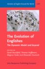 Image for The Evolution of Englishes : The Dynamic Model and beyond
