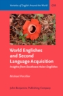 Image for World Englishes and Second Language Acquisition