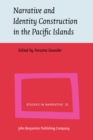 Image for Narrative and Identity Construction in the Pacific Islands